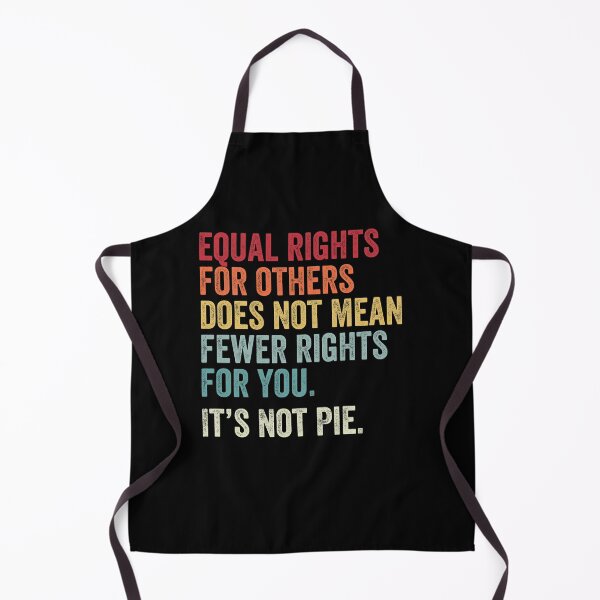 Item preview, EQUALITY | equal rights for others does not mean fewer rights for you it's not pie designed and sold by MagicBoutique.