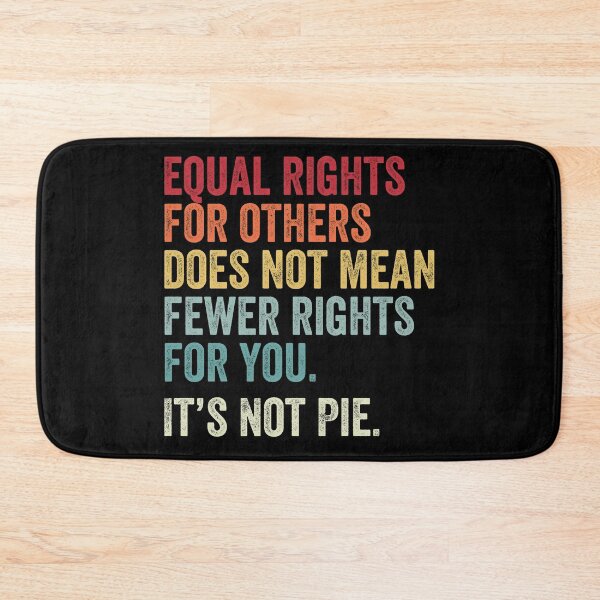 Item preview, EQUALITY | equal rights for others does not mean fewer rights for you it's not pie designed and sold by MagicBoutique.