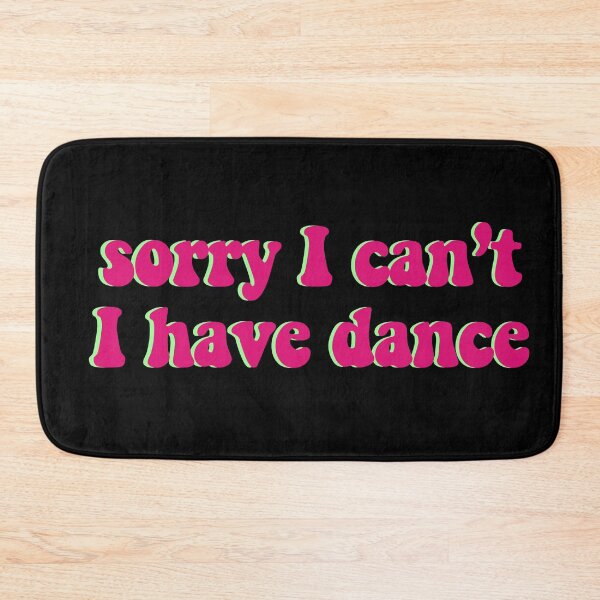 Item preview, Sorry I can't I have Dance 3d pink designed and sold by samiiodice.
