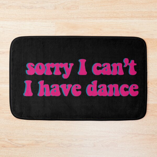 Item preview, Sorry I can't I have Dance 3d pink designed and sold by samiiodice.