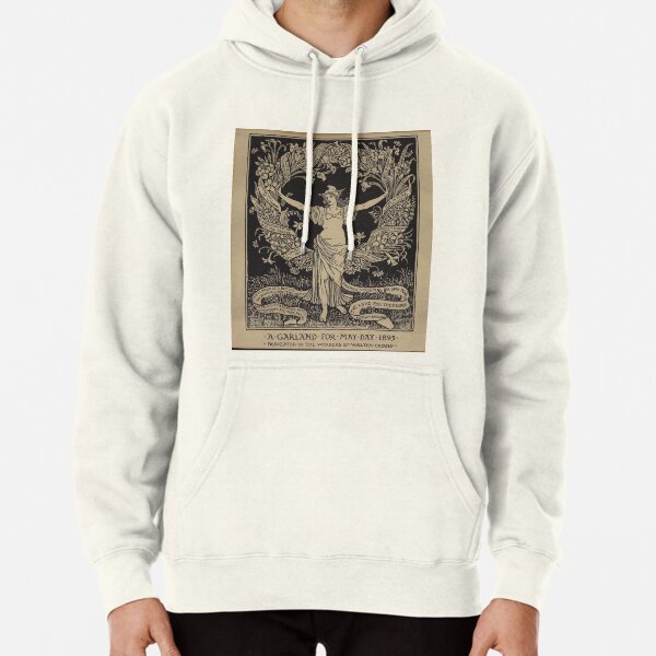 A Garland for May-Day Pullover Hoodie