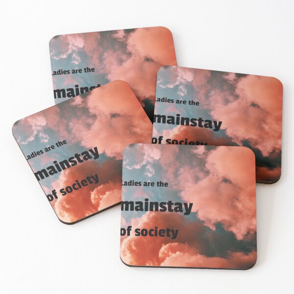 Item preview, Copy of Ladies are the mainstay of society designed and sold by ShoppinOnline24.