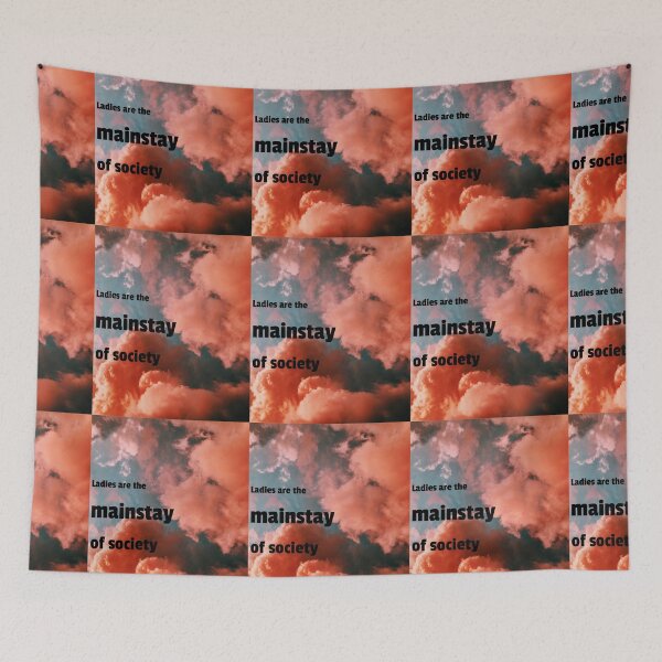 Item preview, Copy of Ladies are the mainstay of society designed and sold by ShoppinOnline24.
