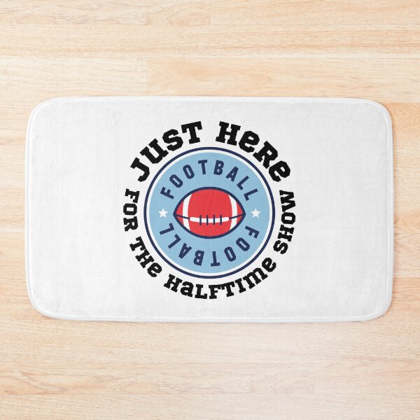 Item preview, Just Here For The Halftime Show designed and sold by KananiandKiki.