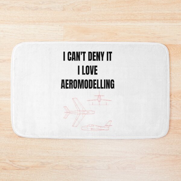 Item preview, I Can't Deny It I Love Aeromodelling  designed and sold by WowAllinOne.