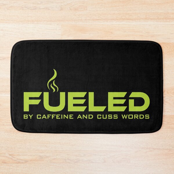 Item preview, Fueled By Caffeine And Cuss Words designed and sold by Teamtsunami6.