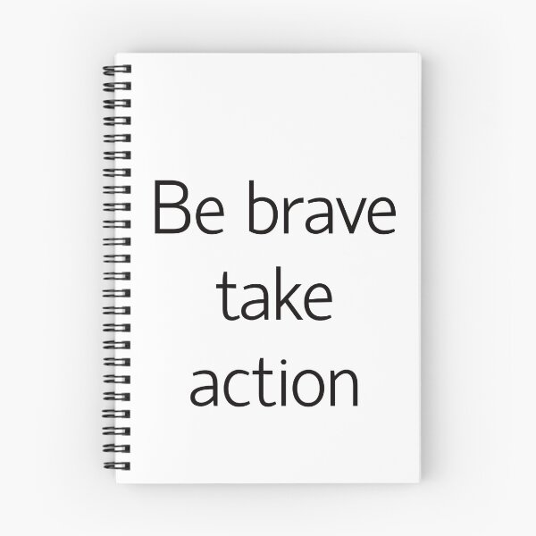 Item preview, Be brave take action designed and sold by Textbubble.