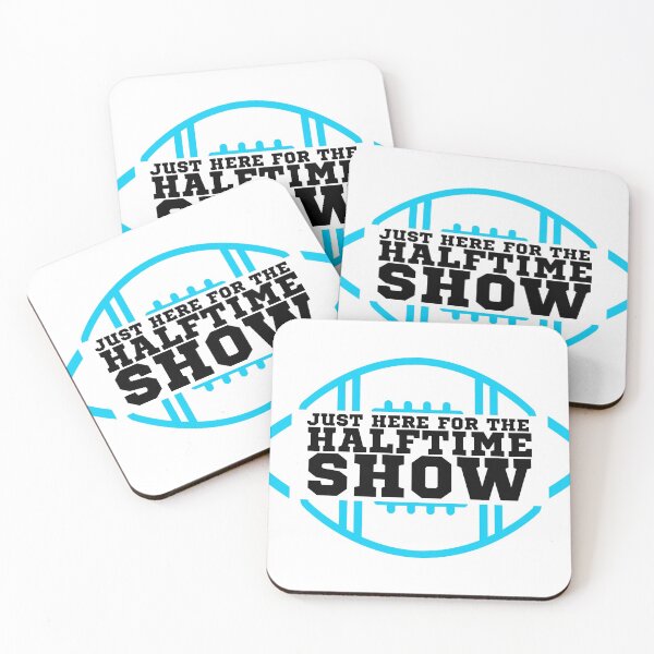 Item preview, Just Here For The Halftime Show designed and sold by KananiandKiki.