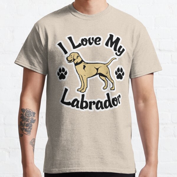 I Love My Yellow Labrador or Golden Lab Tee Shirt Classic T-Shirt