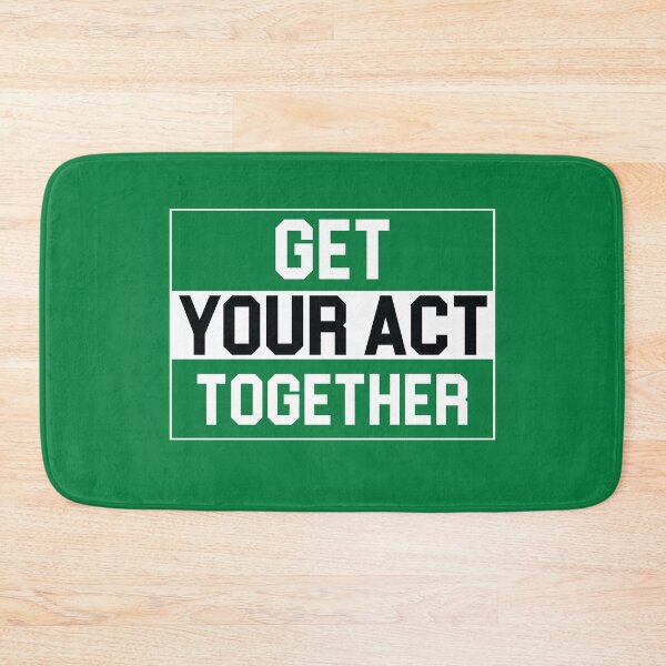 Item preview, Get your act together designed and sold by Motivational-m.