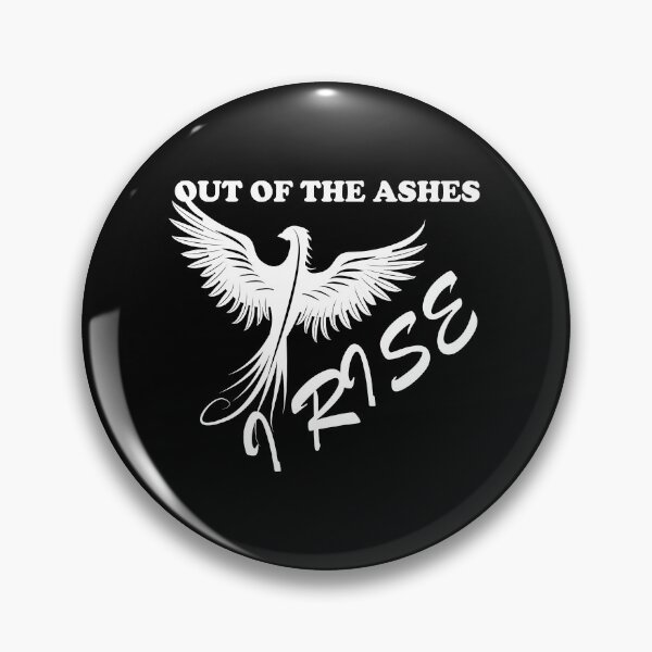 Item preview, OUT OF THE ASHES I RISE designed and sold by yakibo.