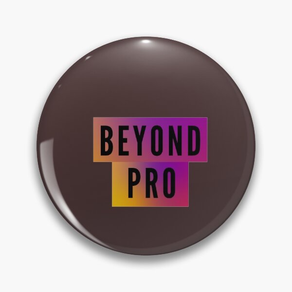 Item preview, Beyond Pro !  elite players only ! designed and sold by Byoudesigns.