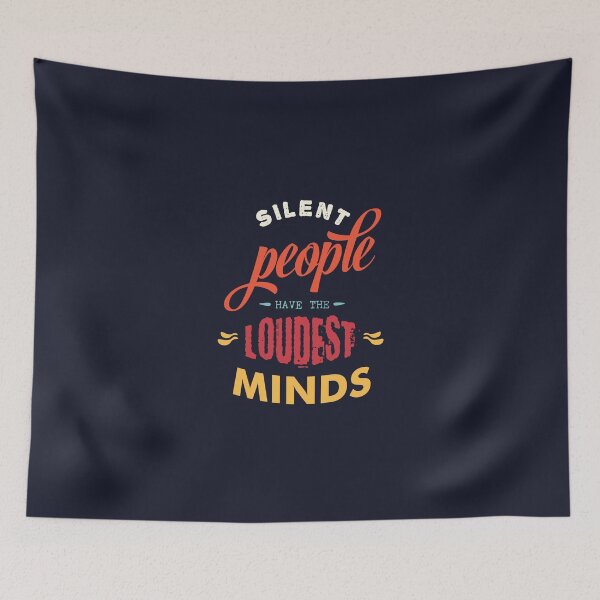 Item preview, Quiet People Have Loudest Mind designed and sold by Mqyou.