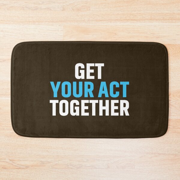 Item preview, Get your act together designed and sold by Motivational-m.