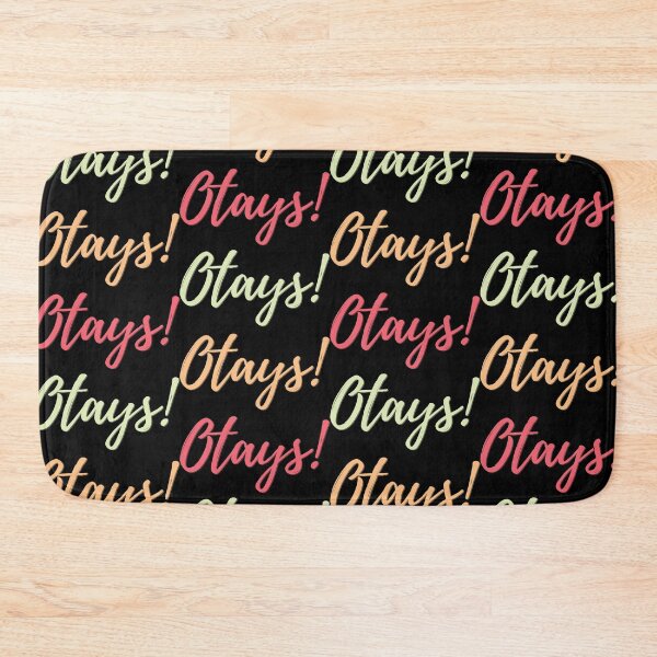 Item preview, Otays! - Colorful text in green, orange and pinkish red designed and sold by TheMajesticGoat.