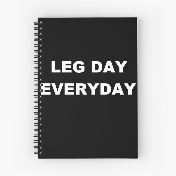 Item preview, LEG DAY EVERYDAY designed and sold by modernzen.