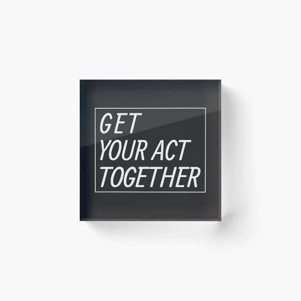 Item preview, Get your act together designed and sold by Motivational-m.