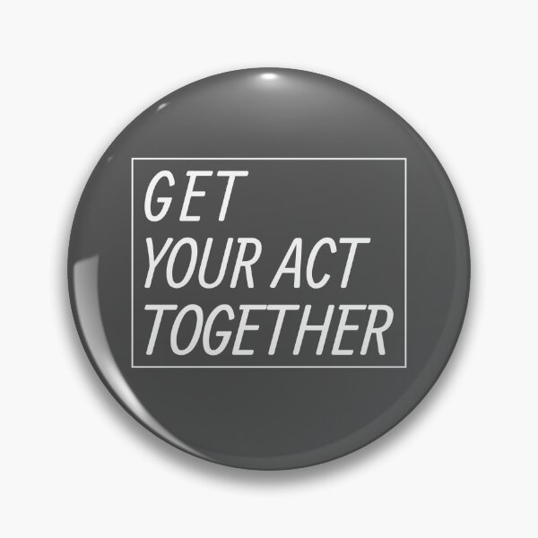 Item preview, Get your act together designed and sold by Motivational-m.