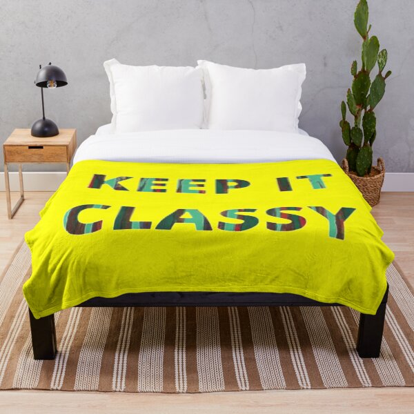 Item preview, Keep it Classy designed and sold by Tracy Barry .