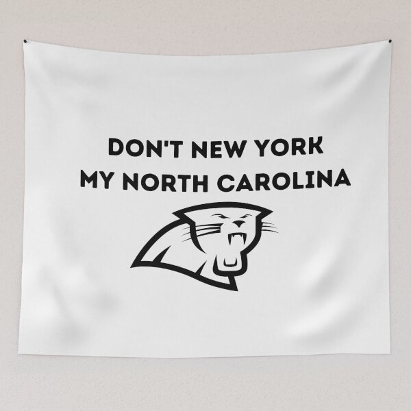 Item preview, Don't New York My North Carolina designed and sold by downtowndarby.