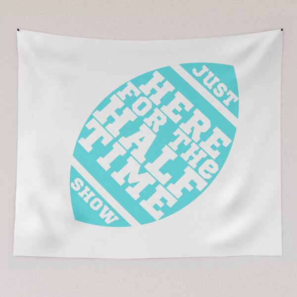 Item preview, Copy of Just Here For The Halftime Show designed and sold by KananiandKiki.