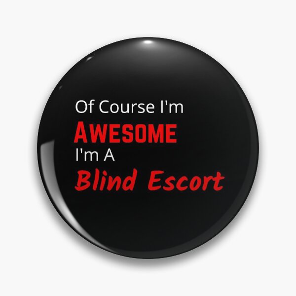 Item preview, Awesome Blind Escort Design designed and sold by TommysShop.