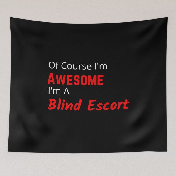 Item preview, Awesome Blind Escort Design designed and sold by TommysShop.