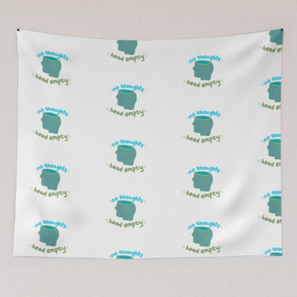 Item preview, No Thoughts Head Empty - Blue Green designed and sold by beccaamac.