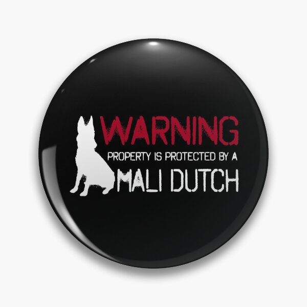 Item preview, Warning Property Is Protected By A Mali Dutch - Cool Mali Dutchie designed and sold by Guarddogdrive.