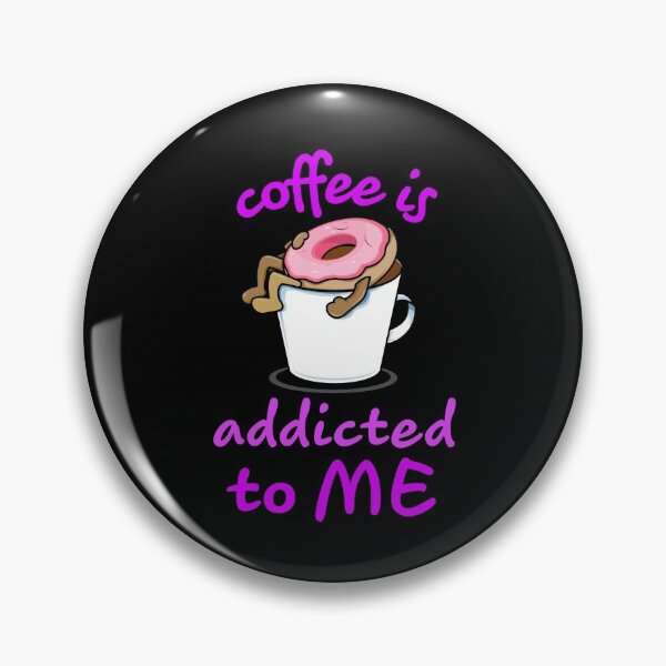 Item preview, coffee is addicted to me. donut designed and sold by doctors-apparel.