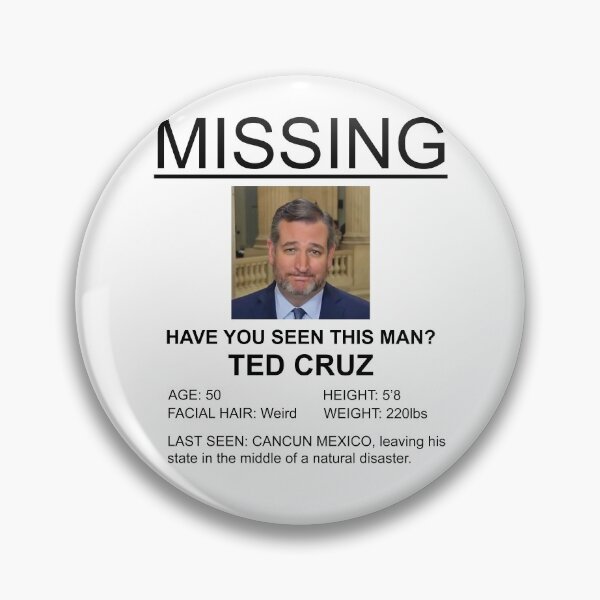 Item preview, Ted Cruz Missing, Last Seen Cancun designed and sold by denisseinfeld.