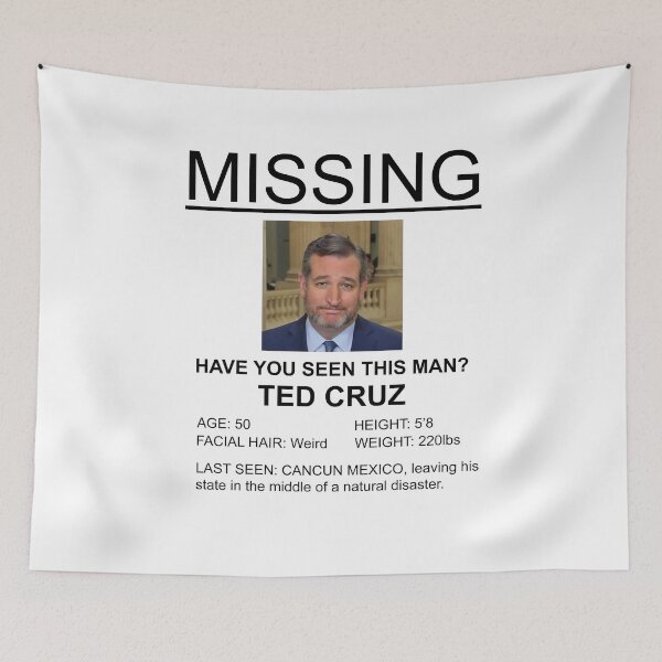 Item preview, Ted Cruz Missing, Last Seen Cancun designed and sold by denisseinfeld.