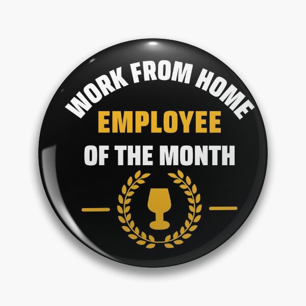 Item preview, Work from home employee of the month designed and sold by RheaRealm.