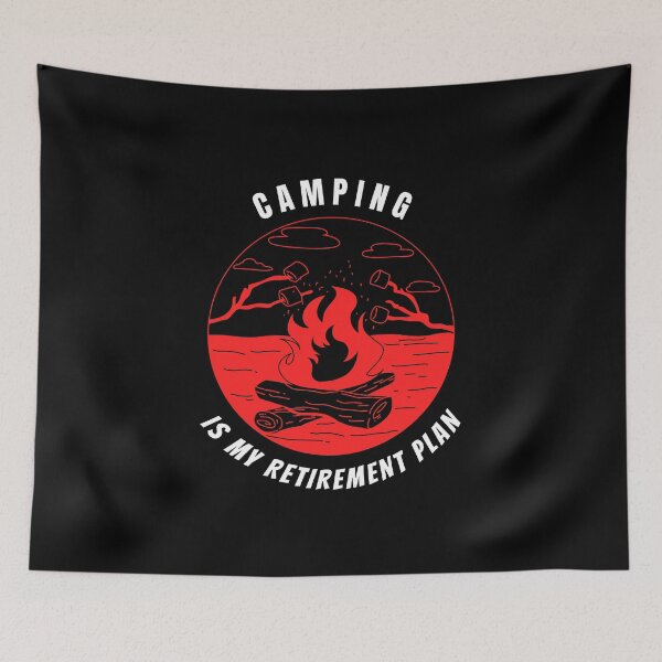 Item preview, i do have a retirement plan i plan to go camping designed and sold by ChaseCoClothing.