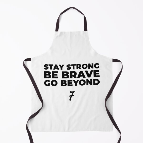 Item preview, Stay Strong, Be Brave, Go Beyond designed and sold by FilipeFerreira.