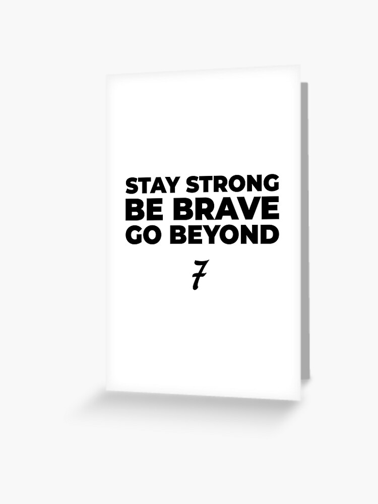 Be Brave, Stay Strong {Card}