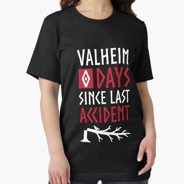 Item preview, Valheim 0 Days Since Last Accident designed and sold by KrisSidDesigns.