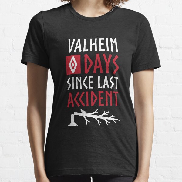 Item preview, Valheim 0 Days Since Last Accident designed and sold by KrisSidDesigns.