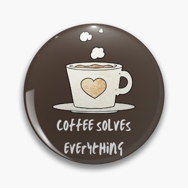 Item preview, A Cup Of Coffee Solves Everything designed and sold by CultOfHustlers.