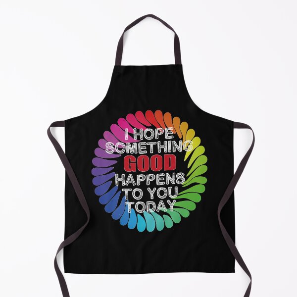 Item preview, I Hope Something Good Happens to You Today designed and sold by orangeblue21.