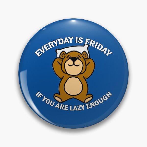 Item preview, Everyday is Friday if you are lazy enough designed and sold by daniloramirezcr.