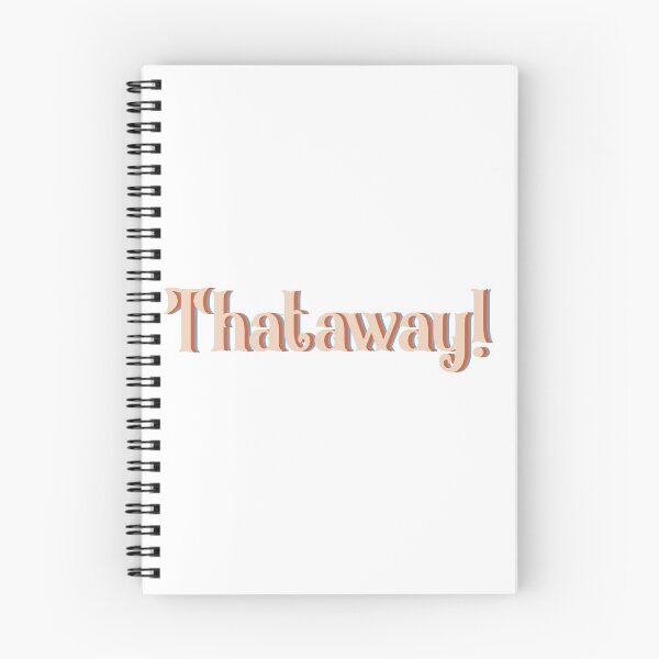 Item preview, Thataway! designed and sold by hannahthhh.