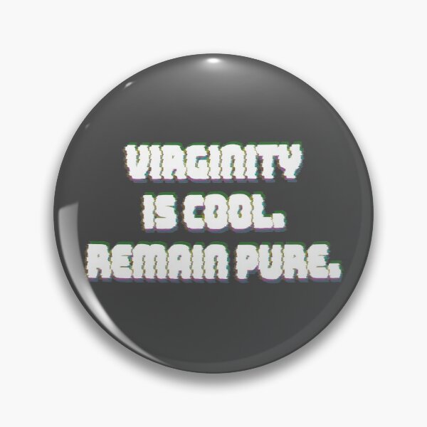 Item preview, Virginity is Cool - Centered Glitch designed and sold by lodaxaprine.