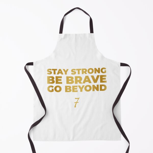 Item preview, Stay Strong, Be Brave, Go Beyond (Gold Edition) designed and sold by FilipeFerreira.