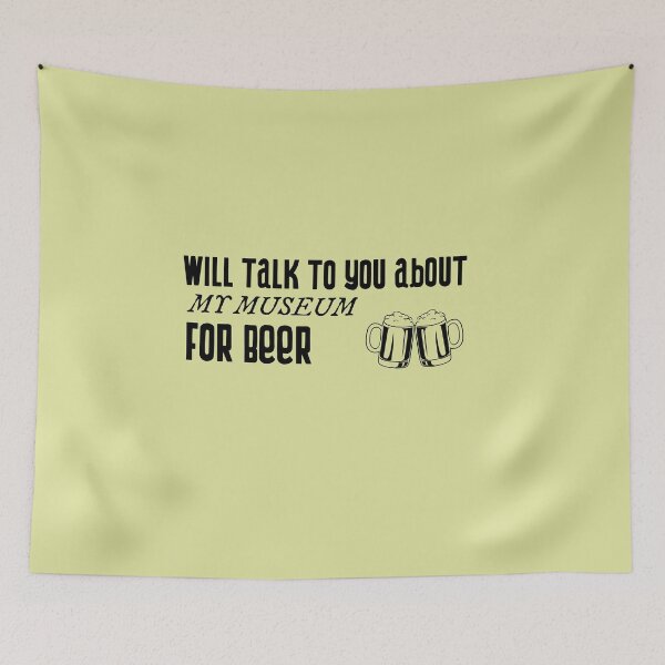 Item preview, My Museum for Beer designed and sold by Specialized Job Merchandise.