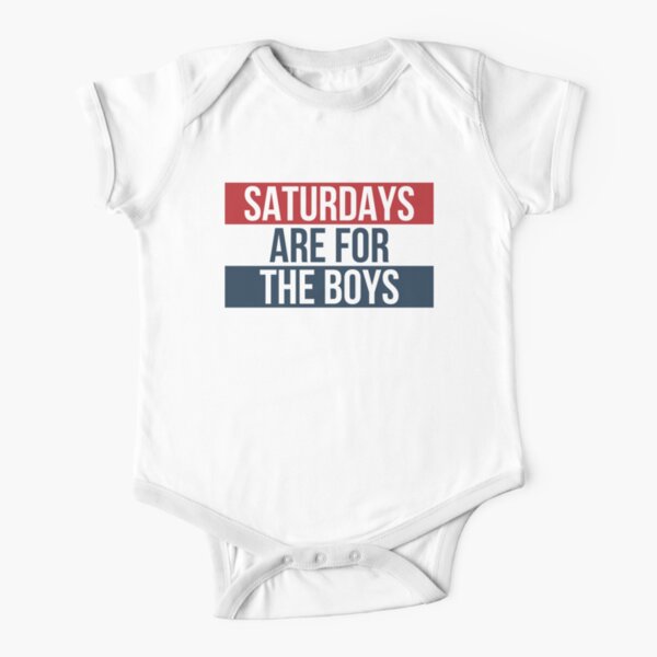 SATURDAYS ARE FOR THE BOYS Short Sleeve Baby One-Piece