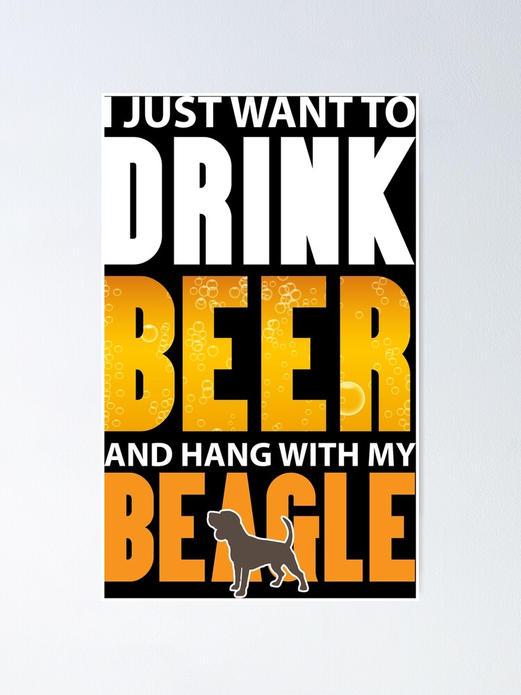 Drink Beer And Hang With My Beagle Dog Lover Gift T-Shirt Drink Beer And Hang With My Beagle Dog Lover Gift T-Shirt
