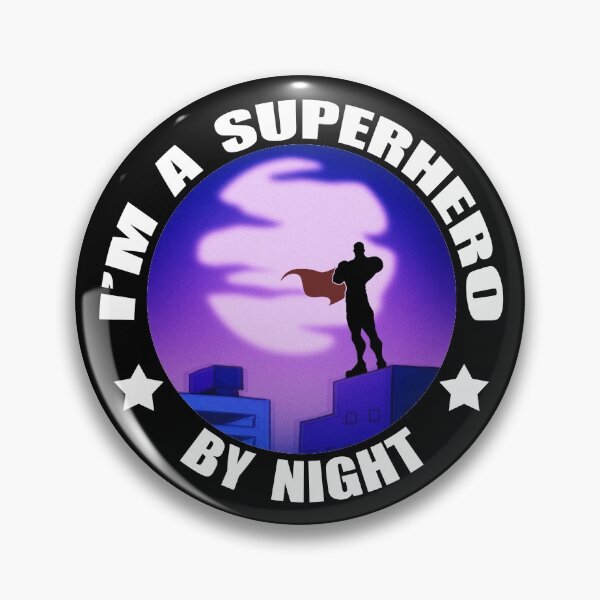 Item preview, I'm a Superhero By Night designed and sold by duke818.