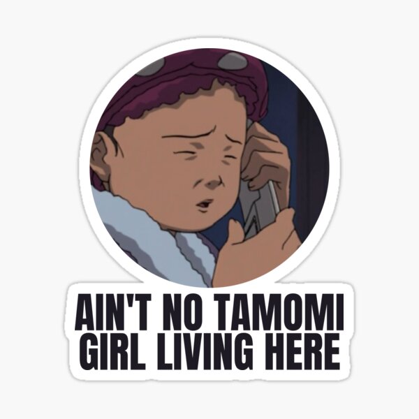 Item preview, Ain't No Tamomi Girl Living Here designed and sold by The Cosmic Turtle.