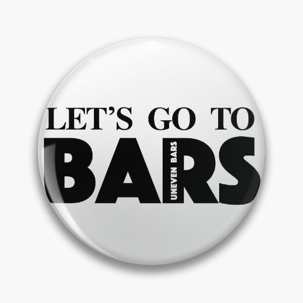 Item preview, Let's Go To Bars (Uneven Bars) designed and sold by sierrasdesigns.